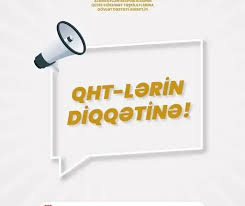 Bütün QHT-lərin diqqətinə!